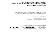 INTERNATIONAL ROAD MAINTENANCE HANDBOOK - · PDF fileINTERNATIONAL ROAD MAINTENANCE HANDBOOK PRACTICAL GUIDELINES FOR RURAL ROAD MAINTENANCE Volume IV of IV Structures and Traffic