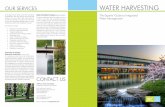 OUR SERVICES WATER HARVESTING - · PDF fileWATER HARVESTING The Experts’ Guide ... • Lifecycle cost-estimating ... system, while minimizing capital investments and controlling