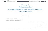 Mandarin Language B SL & ab initio Handbook · PDF fileFairview International School, IBDP Grp 2: Mandarin Handbook Page 1 Group 2 Mandarin Language B SL & ab initio Handbook (2012-2014)