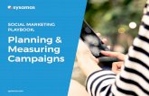 SOCIAL MARKETING PLAYBOOK: Planning & Measuring Campaigns · PDF fileSOCIAL MARKETING PLAYBOOK: PLANNING MEASURING CAMPAIGNS ... The backbone of any social media campaign is SMART
