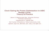 Clock Gating for Power Optimization in ASIC Design · PDF fileClock Gating for Power Optimization in ASIC Design Cycle: Theory & Practice ... JS/BGM – ISLPED08 AGENDA ... –Clock