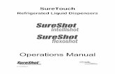 Operations Manual - SureShot Dispensingsureshotdispensing.com/service_training_ctr/refrigerated/pdfs/m-D... · SureTouch Refrigerated Liquid Dispensers FEATURES Portion controlled