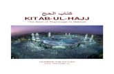 The Book of Hajj (Pilgrimage) - Mission · PDF file 2 Kitab ul Hajj – The Book of Pilgrimage to Makkah Contents Page Number Preface 1 Introduction 3 Hajj is Worship 4 Hajj is Obligatory