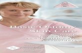 Basic Ostomy Skin Care - United Ostomy Associations of ... · PDF fileyour Wound, Ostomy, Continence (WOC) nurse or health care provider’s recommendations and the directions from