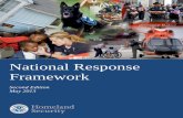 National Response Framework - FEMA.gov · PDF fileNational Response Framework . Executive Summary . The National Response Framework is a guide to how the Nation responds to all types