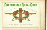 ROSfl-CRUZ -  · PDF fileOrgano del Centro Rosa-Cruz de Bogotá A NO 11 N 0 12 ... El Decálogo de la 5abidüría ... SE OPTIMISTA. El optimismo y la