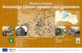 Brīvdienu maršruts Nesteidzīgie Limbaži-ceļojums cauri ... · PDF fileKopš 17.gadsimta beigām Limbažu luteriskā baznīca ar savu smailo torni ... T.s. Zviedru garnizona baznīca,