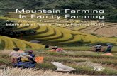 Mountain Farming is Family Farming - · PDF fileWymann von Dach S, Romeo R, Vita A, ... mountain farming is family farming. ... The terraced landscapes found in all major mountain