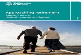 IR121 - Approaching retirement A guide to tax and National ... · PDF fileIR121 Approaching retirement A guide to tax and National Insurance contributions . Introduction Retiring early