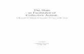 The State as Facilitator of Collective Actionpeople.duke.edu/~buthe/downloads/StateFacilitatorCollAction.pdf · The State as Facilitator of Collective Action: ... the material and