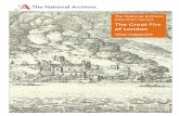 The National Archives Education Service The Great Fire of ... · PDF fileThe Great Fire of London What happened? 7 Full transcript We have appointed ... operations or remove teeth