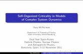 Self-Organized Criticality in Models of Complex System ...icc.ub.edu/congress/ESP-RUS2011/Talks_Presentations/Plenary... · Self-Organized Criticality in Models of Complex System