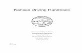 Kansas Driving Handbook - Kansas Department of Revenue · PDF fileKansas’ approximately 141,000 miles of roads keep our state’s economy moving between cities and towns - both rural