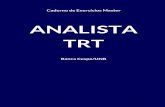 ANALISTA TRT - s3-sa-east-1.  · PDF fileCaderno de Exercícios Master ... 2. Sumário 1. Português ... condições para aprender continuamente, conhecimento de línguas,