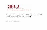 Psychologische Diagnostik II Der Rorschach-Test - sfu.ac.at · PDF file- Jugendpsychologie (Erziehungsberatung, ZULLIGER) - Militärpsychologie ... Der Rorschach-Test wird nach klar