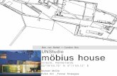 möbius house - · PDF fileThe Möbius house is based upon the concept of the Möbius strip, a loop of material with a half twist resulting in a surface with only. one continuous side