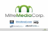 Mitre Mediamitremedia.com/downloads/mitre-media-kit.pdf · Higher HHI Than Leading Finance Sites Including The Wall Street Journal . Mitre Media’s Properties Mitre Media is the