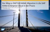 Der Weg zu SAP S/4 HANA: Migration in die SAP HANA ... · PDF fileMarco Meier; Service Sales; SAP (Schweiz) AG 4. November 2015 Der Weg zu SAP S/4 HANA: Migration in die SAP HANA Enterprise