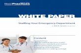 WHITE PAPER - Emergency Department Staffing & · PDF fileWHITE PAPER. Staffing Your Emergency Department. BY: ... staffing; I could not get EKG ... ED staffing companies are doing,