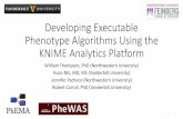 Developing Executable Phenotype Algorithms …informatics.mayo.edu/phema/images/4/40/KNIME_Tutorial_v1.pdfDeveloping Executable Phenotype Algorithms Using the ... and right click the