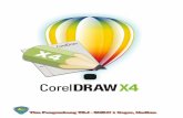 Menggambar Grafik Vektor menggunakan CorelDRAW X4 Grafik Vektor menggunakan CorelDRAW X4 ... Berisi berbagai peralatan untuk membuat berbagai macam objek gambar dan fitur ... Selain