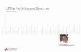 LTE in the Unlicensed Spectrum - · PDF fileAgenda Page –The unlicensed spectrum opportunity –It’s happening in multiple ways: •WLAN inter-working •LTE in the Unlicensed