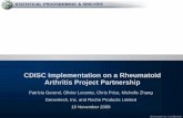 CDISC Implementation on a Rheumatoid Arthritis Project ...cdiscportal.digitalinfuzion.com/CDISC User Networks/North America... · CDISC Implementation on a Rheumatoid Arthritis Project