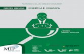 UTIVE ENERGIA E FINANZA - Politecnico di Milano · PDF file• Apprendere le tecniche di trading e risk ... a perfezionare conoscenze di base e avanzate ... negoziazione di titoli