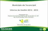 Informe de Gestión 2012 - 2015 - ESP Tocancipáesptocancipa.com/.../INFORME-DE-GESTION-2012-2015.pdf · Municipio de Tocancipá Informe de Gestión 2012 - 2015 ... Se implementó