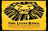 EDUCATION PROGRAMME THE AWARD-WINNING MUSICALdrlqq8xn694xu.cloudfront.net/.../13201812/Lion-King-Education-Pack... · Disney’s ‘The Lion King’, the award-winning musical, ...