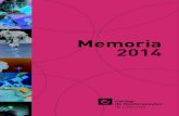 Memoria 2014 -   · PDF filememoria 2014 Presentación 06 Carta del decano Misión y visión 08 Misión, visión y política del Col·legi de Fisioterapeutes de Catalunya