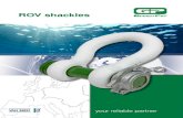 Green Pin ROV Shackles - · PDF fileROV Shackles Applications ROV shackles are suitable for subsea use and operation by a Remote Operated Vehicle. For the purpose of operating lifting