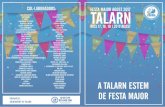 COL·LABORADORS: FEST TALA MAJOR ... - Ajuntament de …talarn.cat/images/Programa2017.pdf · organitza l'adf i cuca de llum . 19:00h. a la plaÇa anna maria janer, ... visita gratuÏta