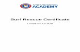 Surf Rescue Certificate - Soldiers Beach Surf · PDF fileTo commence training for the Surf Rescue Certificate you must meet the following course prerequisites: ... Assessment Task