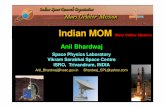 Indian Indian MOM MOM - NASA · PDF fileIndian Indian MOM MOM (Mars (Mars Orbiter Mission) Orbiter Mission) Objectives : Indian Mars Mission To develop the technologies required for