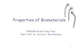 Properties of Biomaterials - Suranaree University of ...eng.sut.ac.th/ceramic/old/images_news/177.pdf · Properties of Biomaterials ... •Bioactive glass-ceramics. 21 ก ... Materials