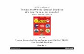 A Correlation of Texas myWorld Social Studies · PDF fileLos estudiantes recitan y explican el significado del Juramento a la bandera de ... canciones, y obras de arte ... antes de