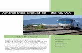 Amtrak Stop Evaluation Blaine, WA - All Aboard Washingtonallaboardwashington.org/docs/FinalBlaineStationStopReportJune2016.pdf · 1 Lora Sonnen Michelle Anderson-Irons Joe Glithero
