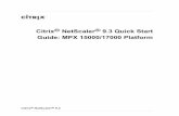 NetScaler 9.3 Quick Start Guide: MPX 15000/17000 Platform · PDF fileNote: The MPX 17000 and MPX 15000 come with other interface offerings. For more information, see the MPX Series