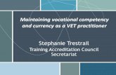 Training Accreditation Council Secretariat - EQUELLAtle.westone.wa.gov.au/content/file/1078c660-8525-477e-aa4f... · Maintaining vocational competency and currency as a VET practitioner