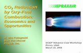 CO2 Reduction by Oxy-Fuel Combustion · PDF fileFor Oxygen-CH4 Fired Power Plant ... O + 4e O + 4e O + 4e O + 4e Oxygen Transport Membrane ... CO2 Reduction By Oxy-Fuel Combustion