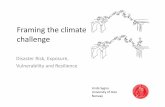 Framing the climate challenge - Wits University · PDF fileFraming the climate challenge ... (Idar Kreutzer, FinanceNorway) “How do we reach the kitchen table and the everyday conversation?”