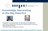 Knowledge Harvesting in the Big Data Eraresources.mpi-inf.mpg.de/yago-naga/sigmod2013-tutorial/sigmod2013... · Knowledge Harvesting in the Big Data Era ... Ennio_Morricone type composer