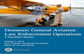 Domestic General Aviation Law Enforcement Operations Down Review... · OAM HIGHLIGHTS WHY OAM DID THIS ... Domestic General Aviation Law Enforcement Operations: ... Domestic General