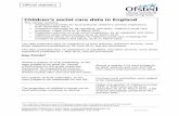 Children’s social care data in England - Welcome to GOV.UK · PDF fileChildren’s social care data in England This release contains: ... Ofsted inspects local authority services