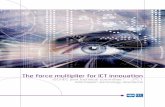 The force multiplier for ICT innovation brochure JTC1 - ISO · PDF fileISO is the International Organization for Standardization. ... The force multiplier for ICT innovation ... (ICT)