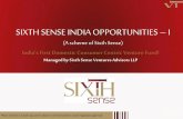 SIXTH SENSE INDIA OPPORTUNITIES Isixth-sense.in/wp-content/uploads/2014/10/Sixth-Sense-Ventures.pdf · SIXTH SENSE INDIA OPPORTUNITIES – I ... Media & Entertainment . Why ... project