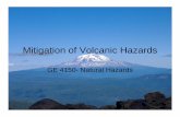 Mitigation of Volcanic Hazards - Department of … of Volcanic Hazards GE 4150- Natural Hazards. Volcano Hazards Program • Under the USGS, consists of 5 volcano observatories in