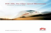 RTN 380, The Fiber-speed Microwave - · PDF fileRTN 380. Friber network GE. Tail links Aggregation links Fiber complement. Сверхвысокая производительность