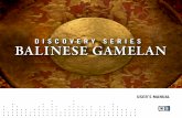 Balinese Gamelan Manual - Native Instruments · PDF filePowered-By – Balinese Gamelan – 6 1.2 The Gangsa The Gangsa include the Ugal, Pemadé, and Kantilan. This are the busy elaborate